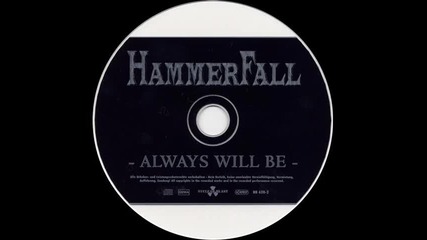 Hammerfall - Always Will Be