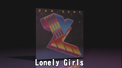 Van Zant - Lonely Girls