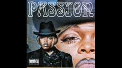 Passion ft E - 40 - Baller s Lady 