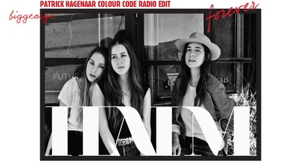 Haim - Forever ( Patrick Hagenaar Colour Code Radio Edit ) [high quality]