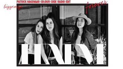 Haim - Forever ( Patrick Hagenaar Colour Code Radio Edit ) [high quality]