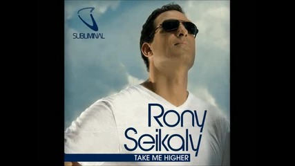 Rony Seikaly - Take Me Higher (original Mix)
