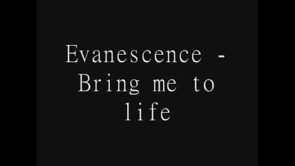 Evanescence - Bring Me To Life