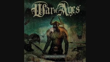 War of Ages -v Only The Strong Survive