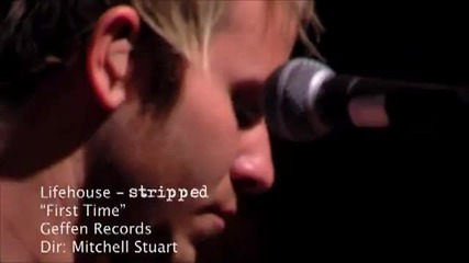 Lifehouse - First Time Live