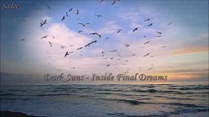Dark Suns - Inside Final Dreams