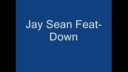 Jay Sean Fean - Down