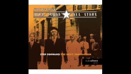 Afro Cuban All Stars - Step Forward - 11 - On The Road Again Sebastian Santa Maria amp Be... 2005 