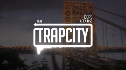 Apex Rise - Dope