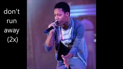 Don't Run Away lyrics by (tyler James Williams)