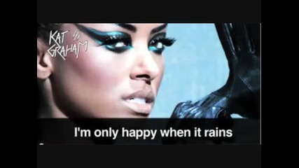 Kat Graham - Only Happy When It Rains 