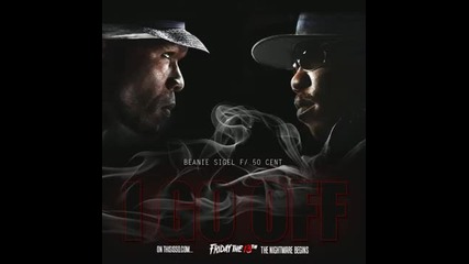 Beanie Sigel. 50 Cent - I Go Off 