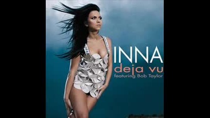 Inna Deja vu (remix) Hq 2011