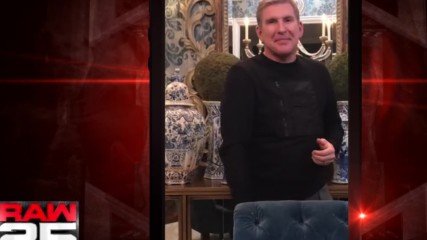 Todd Chrisley speaks on how Raw has changed Monday nights forever ahead of Raw 25