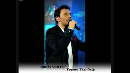 Nikos Vertis - Kapote Tha Deis ( Live ) 