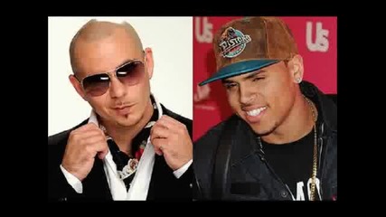 Chris Brown Pitbull - Where Do We Go From Here