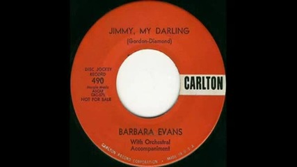 Barbar Evans Quot Jimmy My Darling