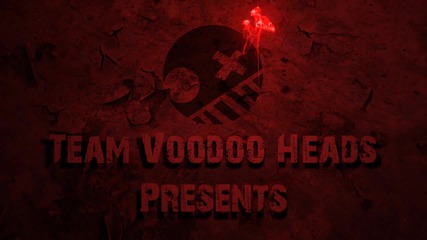 Old Team Voodoo Heads Intro