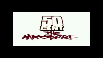 50 Cent - Massacre Intro 