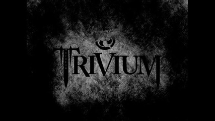 Trivium - Shattering the skies above 