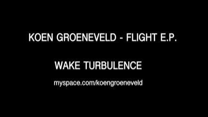 Koen Groeneveld Flight E.p - Wake Turbulence