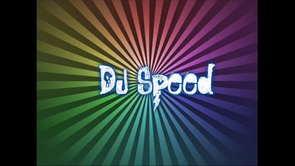 Dj Speed - First song