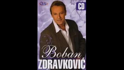 Boban Zdravkovich - Ne Dolazi