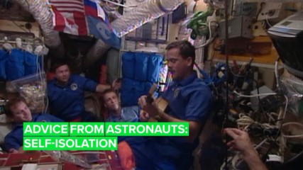 Here's what astronauts can teach us about self-isolation