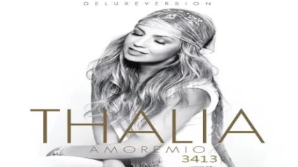 Thalia - Amore Mio Deluxe Edition 2014 full album