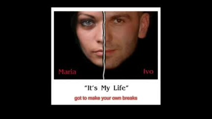 Maria & Ivo - Its My Life (cover)
