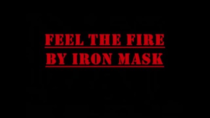 Iron Mask - Feel the Fire