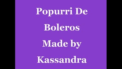 Luis Miguel - Popurri De Boleros