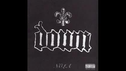 Down - Bury Me In Smoke 