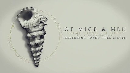 N E W 2015 - Of Mice & Men - Something to Hide