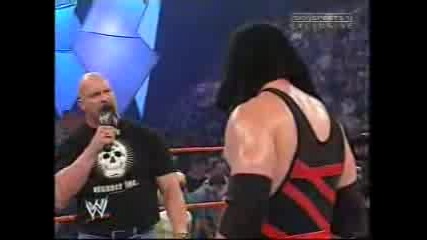 Kane and Stone cold