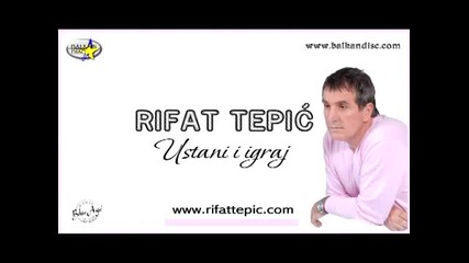 Rifat Tepic - Ustani i igraj, 2012