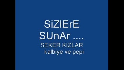 Capkin Kizlar