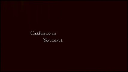 catherine & vincent - save my heart [#7]