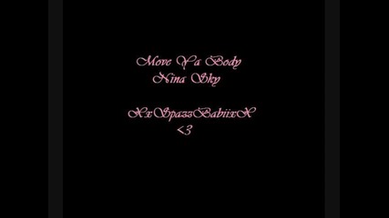 Move Ya Body - Nina Sky