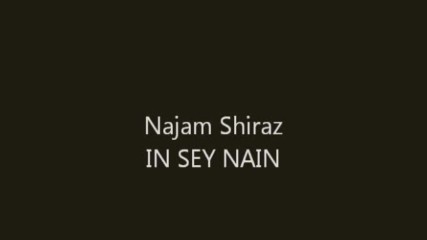 Najam Shiraz --in say nain(pakistani 90s Pop)