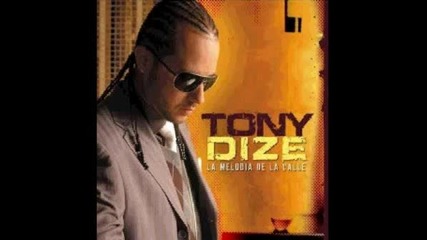 Tony Dize - Decirme No A Mi