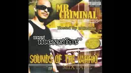 Mr. Criminal. Lil Cuete & Espanto - Until T