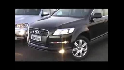 Audi Q7 & Bmw X5