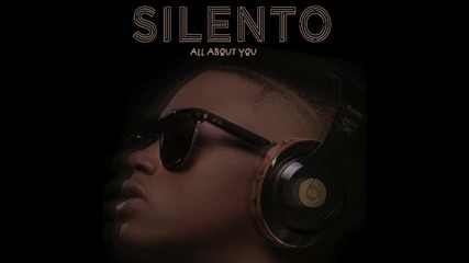 *2015* Silento - All About You