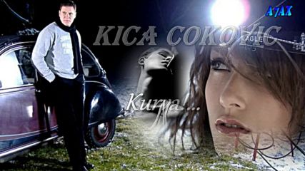 Kica Cokovic /// Kurva