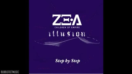 Ze:a - Step By Step (full Audio) [mini Album - Illusion]