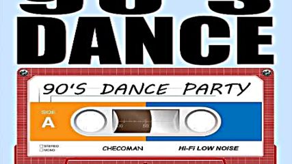 90s Dance Party - Megamix