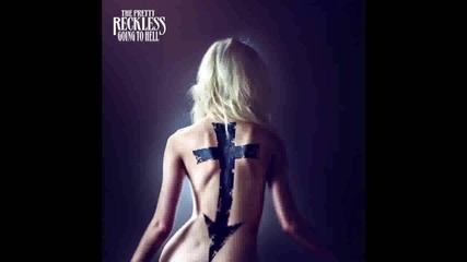 The Pretty Reckless - Fucked Up World