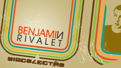 Benjamin Rivalet - Discolectro ( High Quality ) 