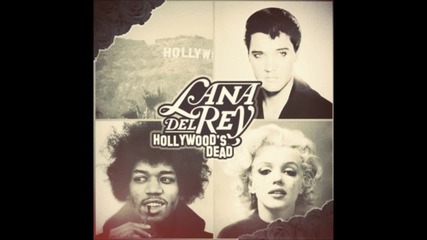 Я к а! N E W: Lana Del Rey - Hollywoods Dead ( Full Official Song ) H D
